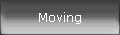 Moving