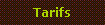 Tarifs