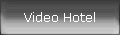 Video Hotel